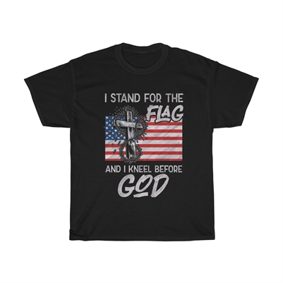 Patriotic Christian T-Shirt Stand For Flag, Kneel Before God Unisex, Multi-Size, Multi-Color